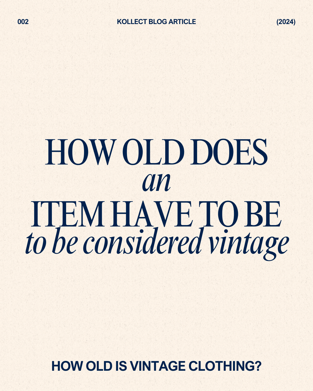 How Old is Vintage Clothing?